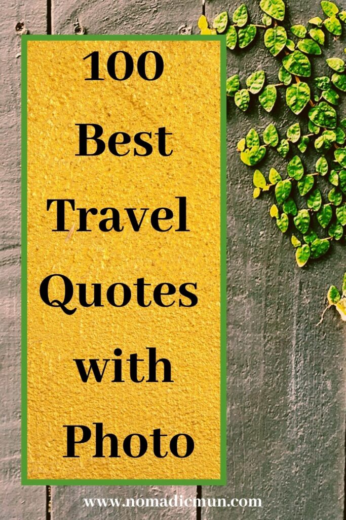 100 Best Travel Quotes with Photos 75 Best Travel Quotes with Photo