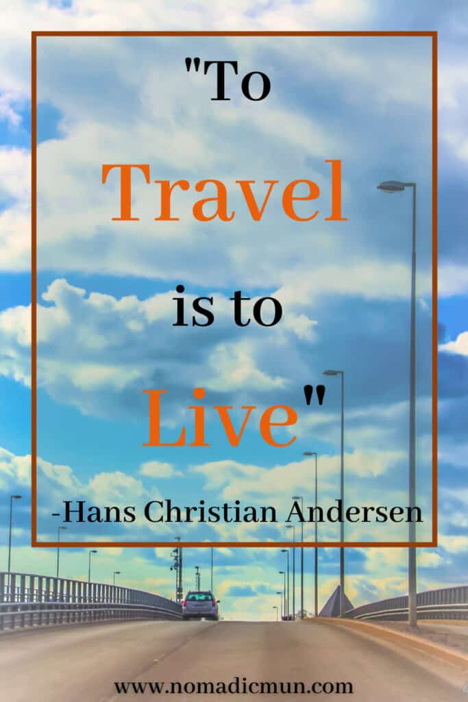 100 Best Travel Quotes with Photos 25 Best travel quote- To Travel is to Live Hans